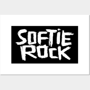 Softie Rock because Soft Rock Matters Posters and Art